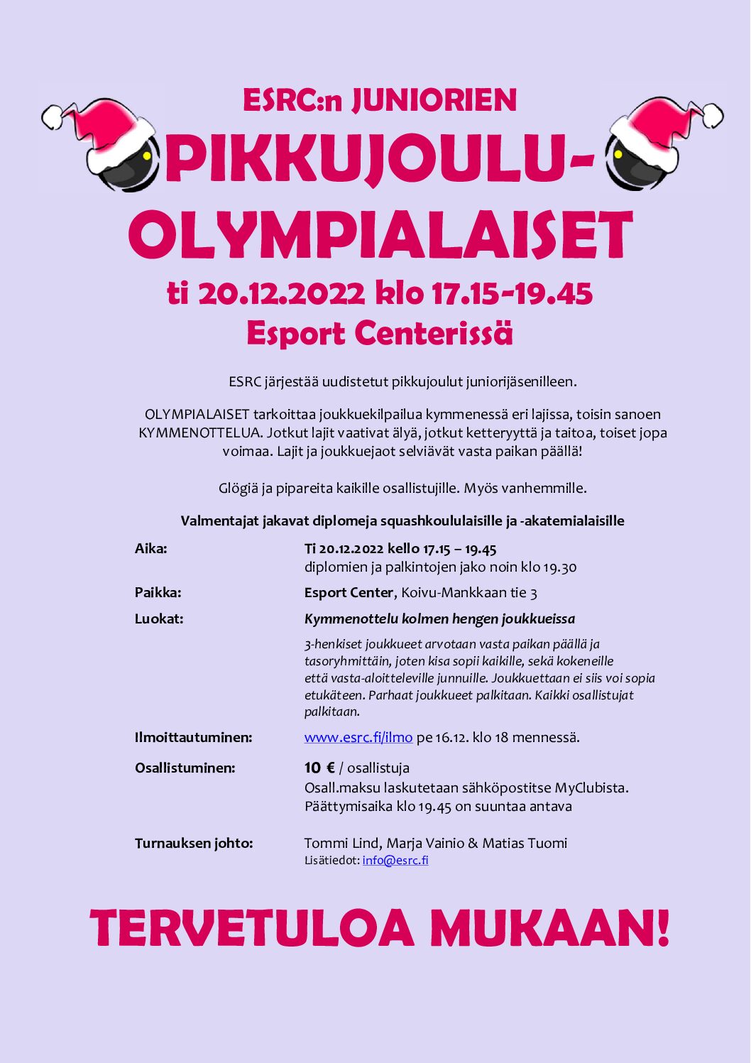 Read more about the article Pikkujouluolympialaiset tiistai 20.12.2022 klo 17.15-19.45