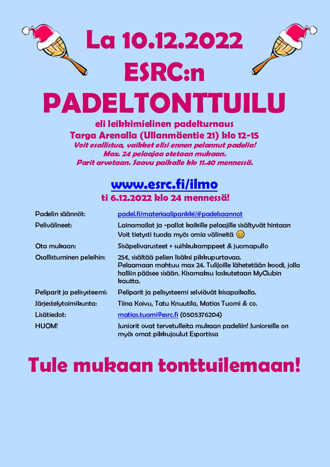 You are currently viewing Padeltonttuilu 10.12 Targa Arenalla